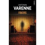 FAKIRS, Varenne Antonin