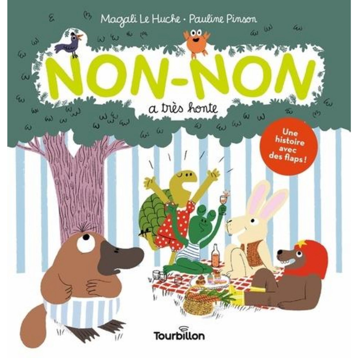 NON-NON : NON-NON A TRES HONTE. UNE HISTOIRE AVEC DES FLAPS !, Le Huche Magali