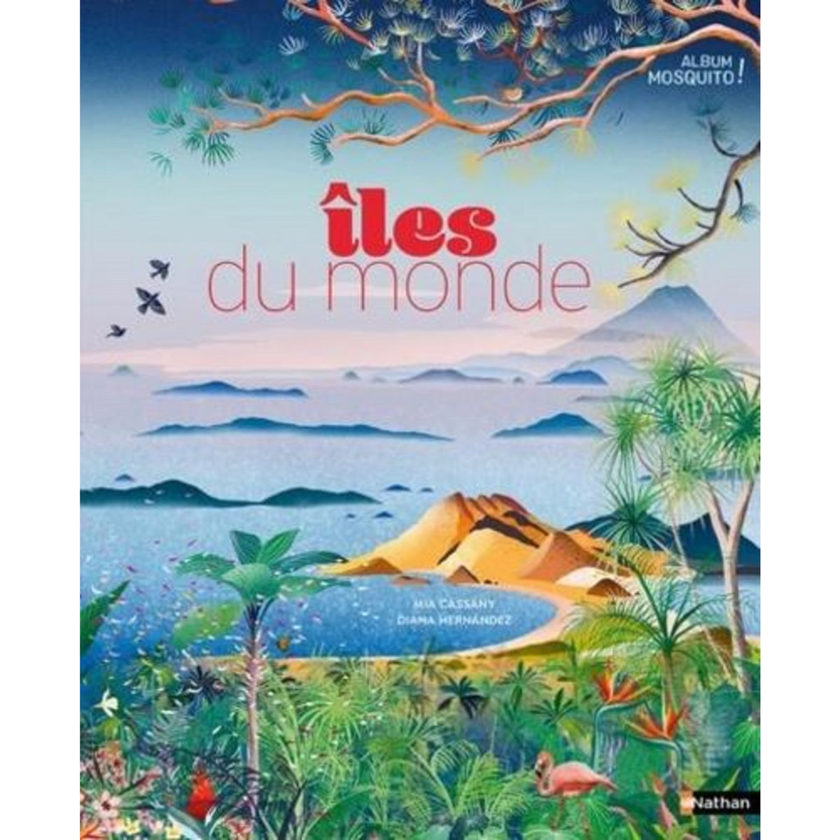 ILES DU MONDE, Cassany Mia