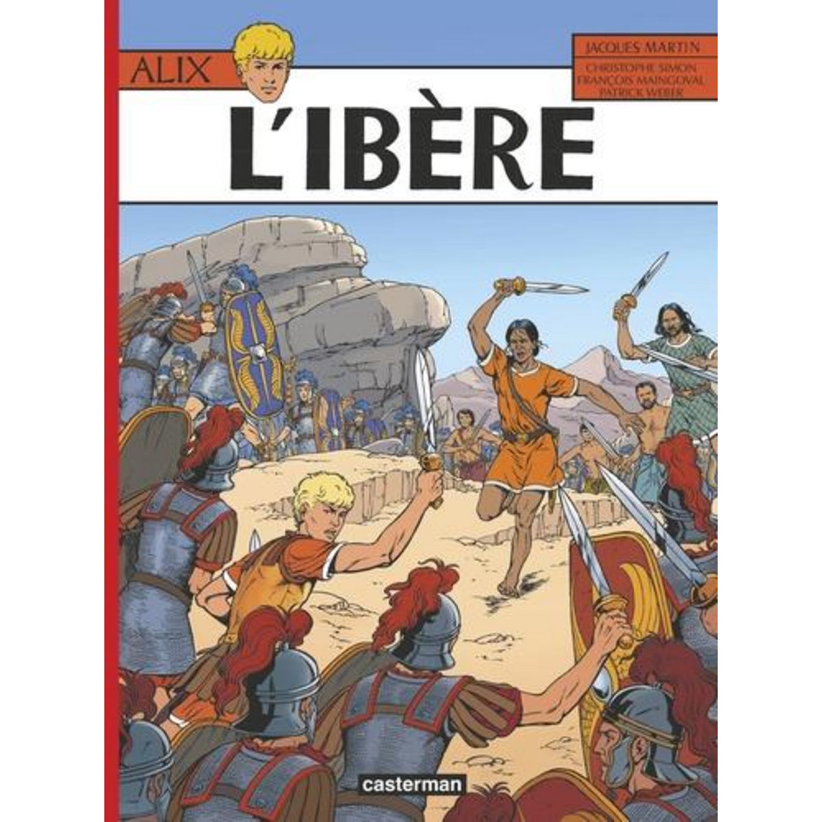 ALIX TOME 26 : L'IBERE, Martin Jacques