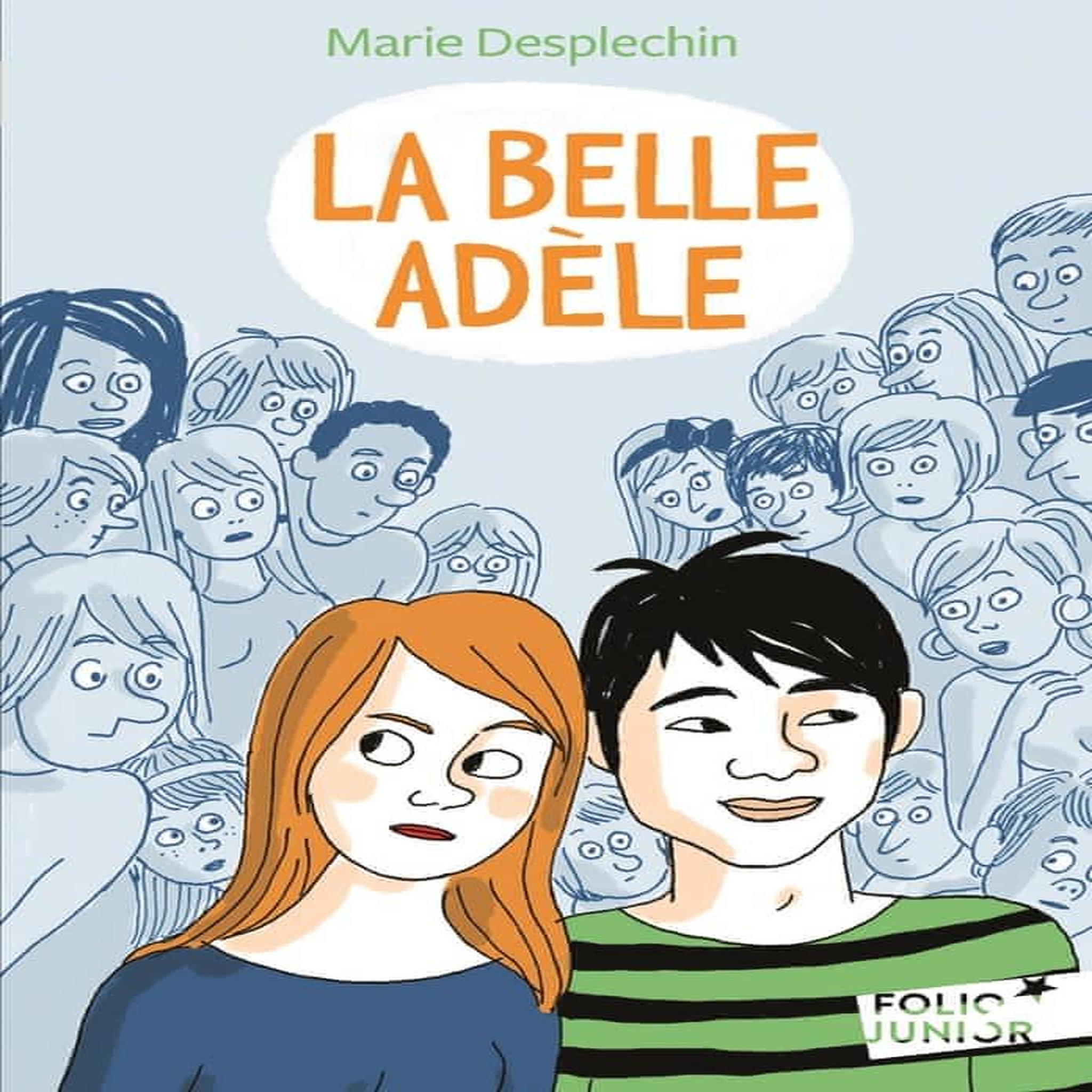 LA BELLE ADELE, Desplechin Marie