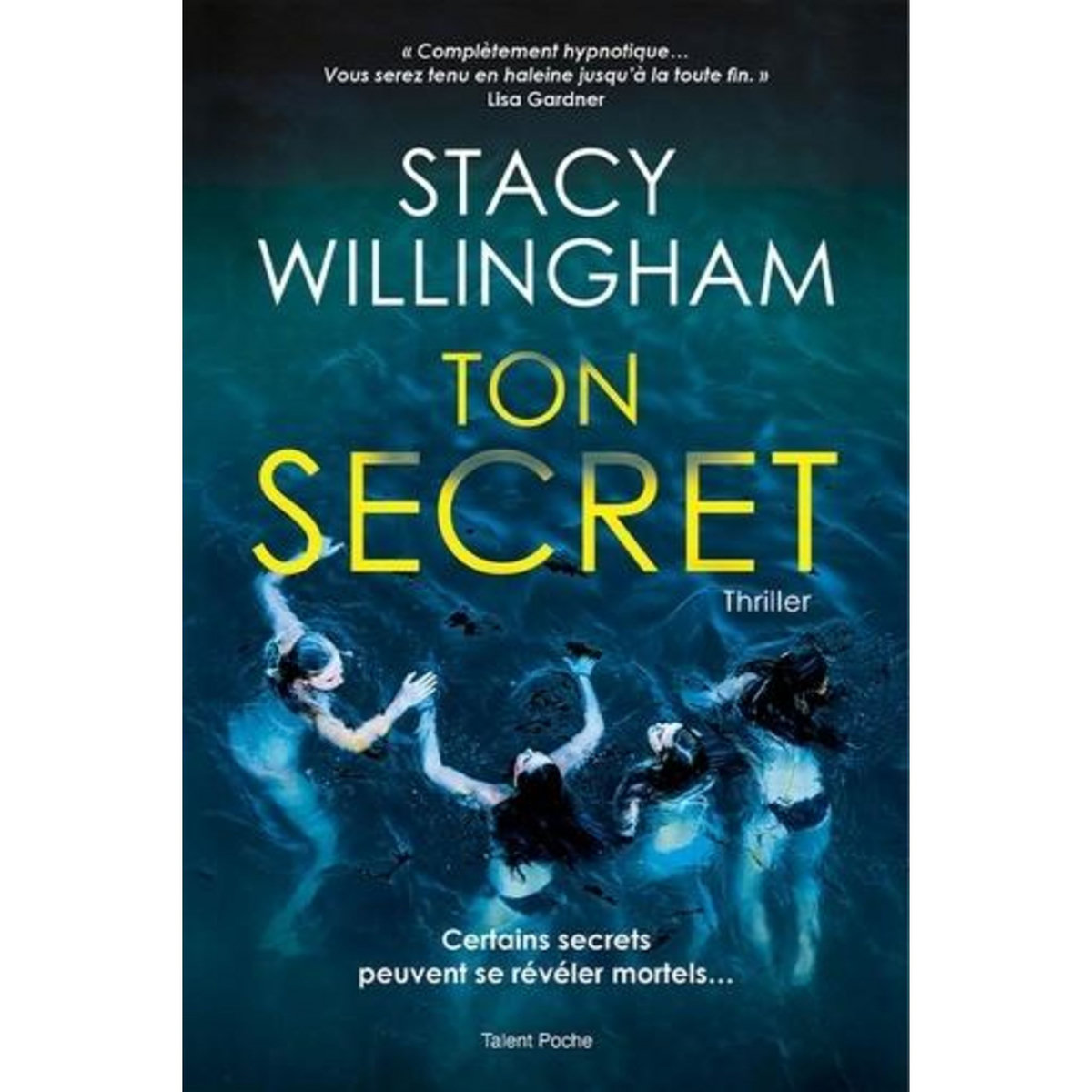 TON SECRET, Willingham Stacy