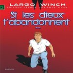 LARGO WINCH TOME 25 : SI LES DIEUX T'ABANDONNENT..., Guez Jérémie