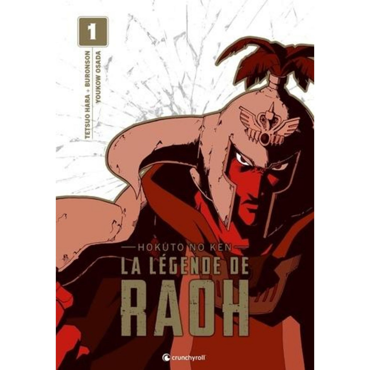 HOKUTO NO KEN - LA LEGENDE DE RAOH TOME 1 , Hara Tetsuo