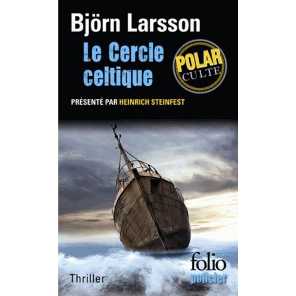 LE CERCLE CELTIQUE, Larsson Björn