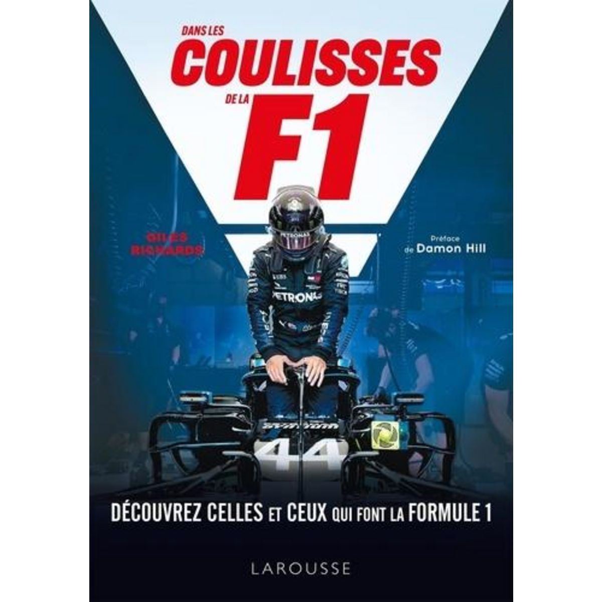 DANS LES COULISSES DE LA F1, Richards Giles