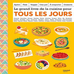 LE GRAND LIVRE DE LA CUISINE POUR TOUS LES JOURS, Pô Guillaume