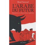 L'ARABE DU FUTUR L'INTEGRALE : UNE JEUNESSE AU MOYEN-ORIENT (1978-2011). AVEC 1 EX-LIBRIS OFFERT, Sattouf Riad