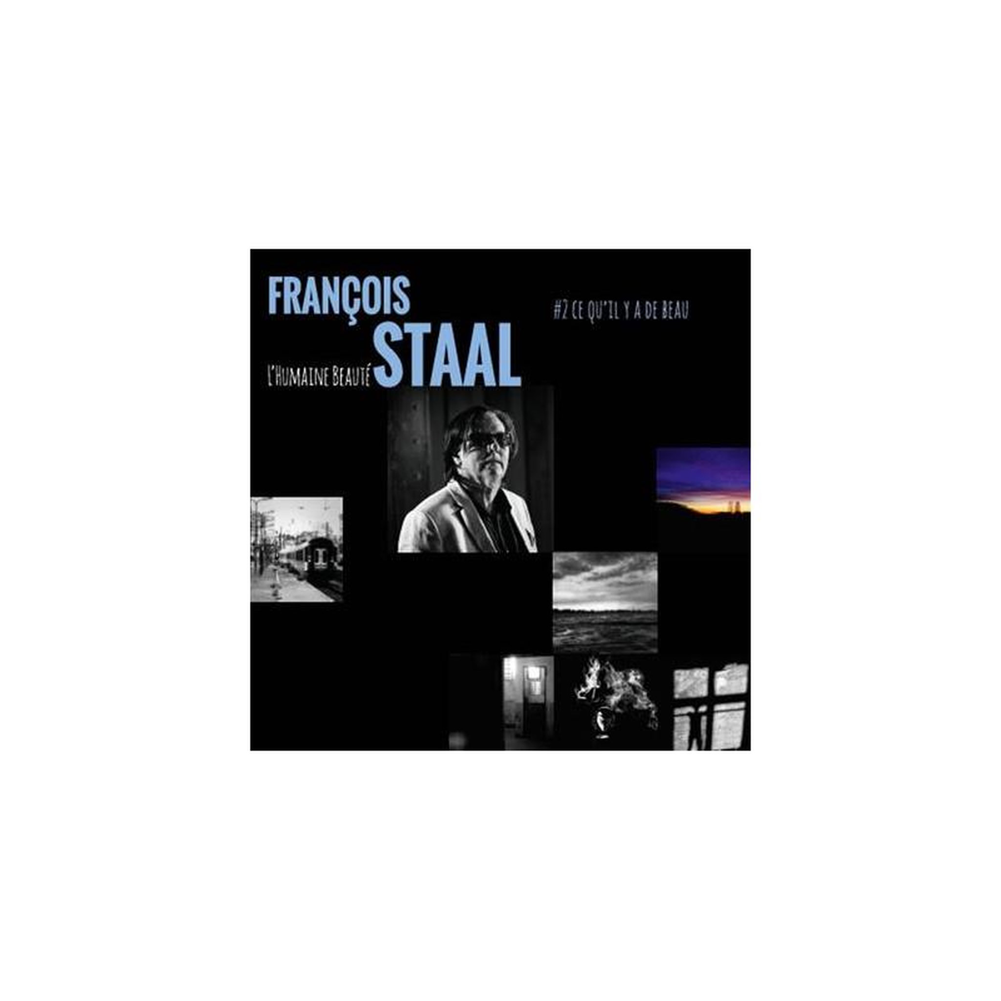 Vinyle (import) l'humaine beauté 2 - ce qu'il y a de beau de françois staal, pochette collage noir