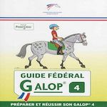 GUIDE FEDERAL GALOP 4, FFE