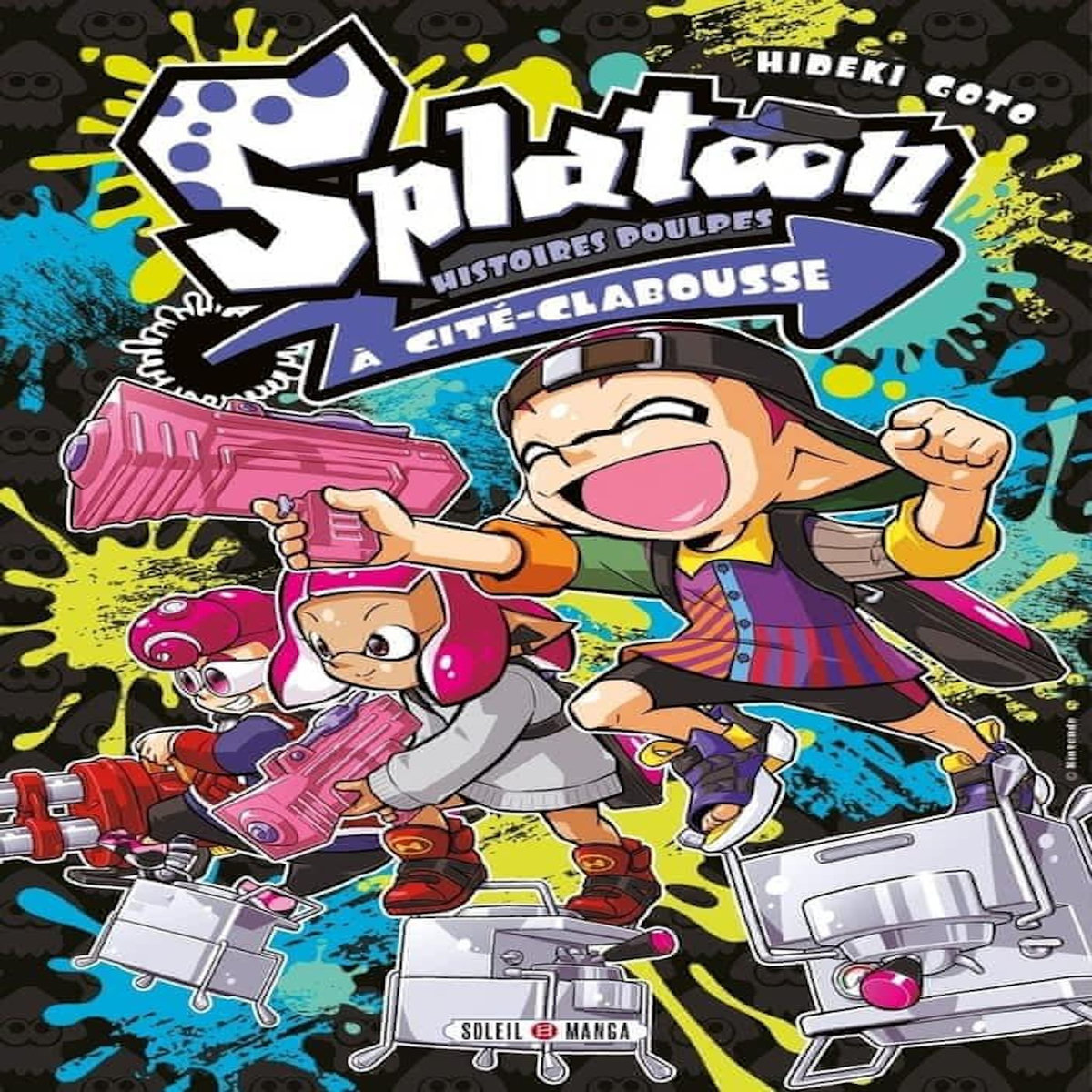 SPLATOON, HISTOIRES POULPES : HISTOIRES POULPES A CITE-CLABOUSSE, Goto Hideki