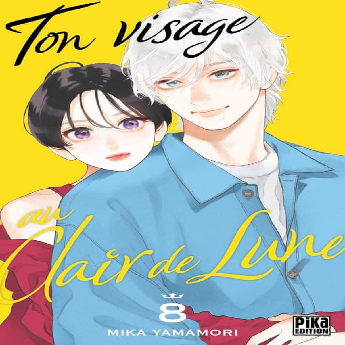 TON VISAGE AU CLAIR DE LUNE TOME 8 , Yamamori Mika