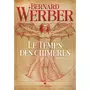  LE TEMPS DES CHIMERES, Werber Bernard