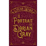 LE PORTRAIT DE DORIAN GRAY. EDITION COLLECTOR, Wilde Oscar