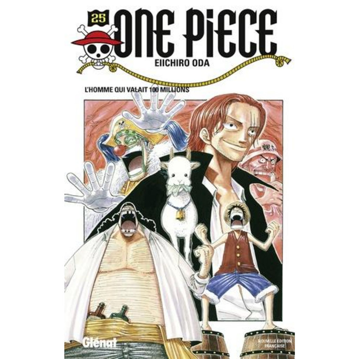 ONE PIECE TOME 25 : L'HOMME QUI VALAIT 100 MILLIONS, Oda Eiichirô