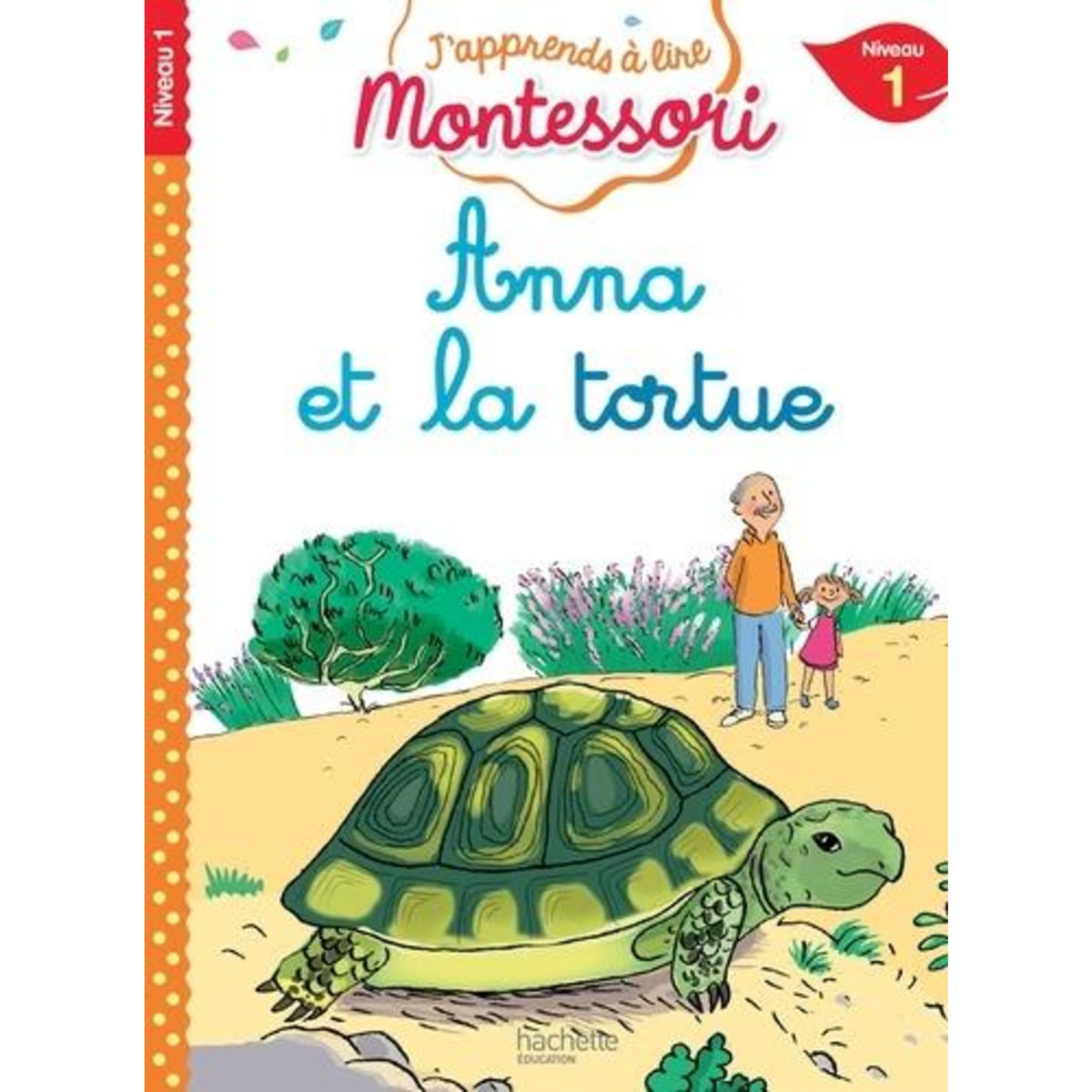 ANNA ET LA TORTUE. NIVEAU 1, Leroy-Jouenne Charlotte
