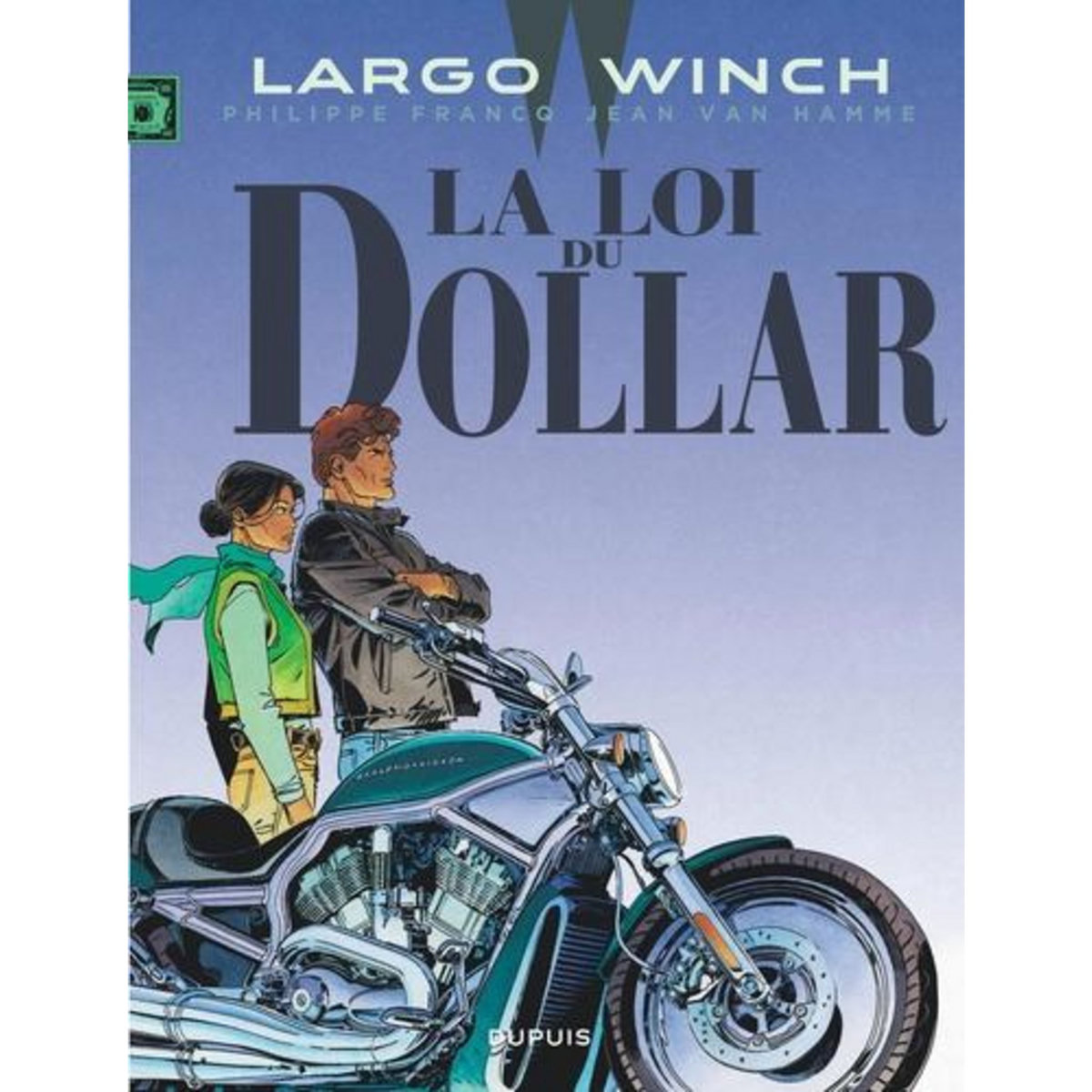 LARGO WINCH TOME 14 : LA LOI DU DOLLAR, Van Hamme Jean