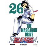 BLEACH TOME 26 : THE MASCARON DRIVE, Kubo Tite