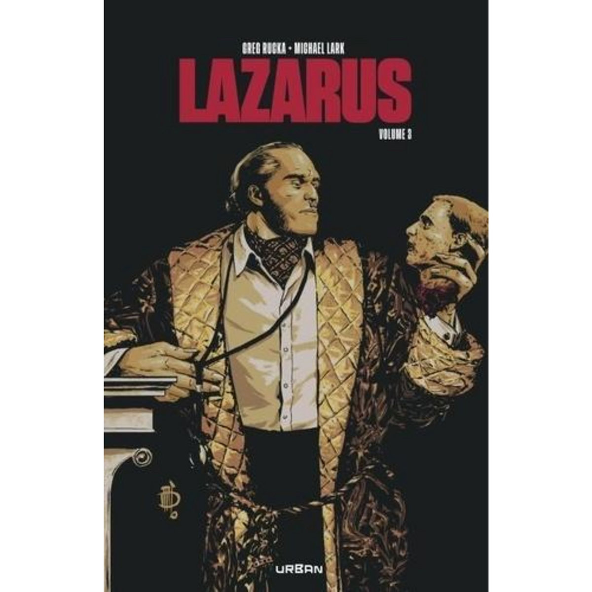LAZARUS INTEGRALE TOME 3 , Rucka Greg