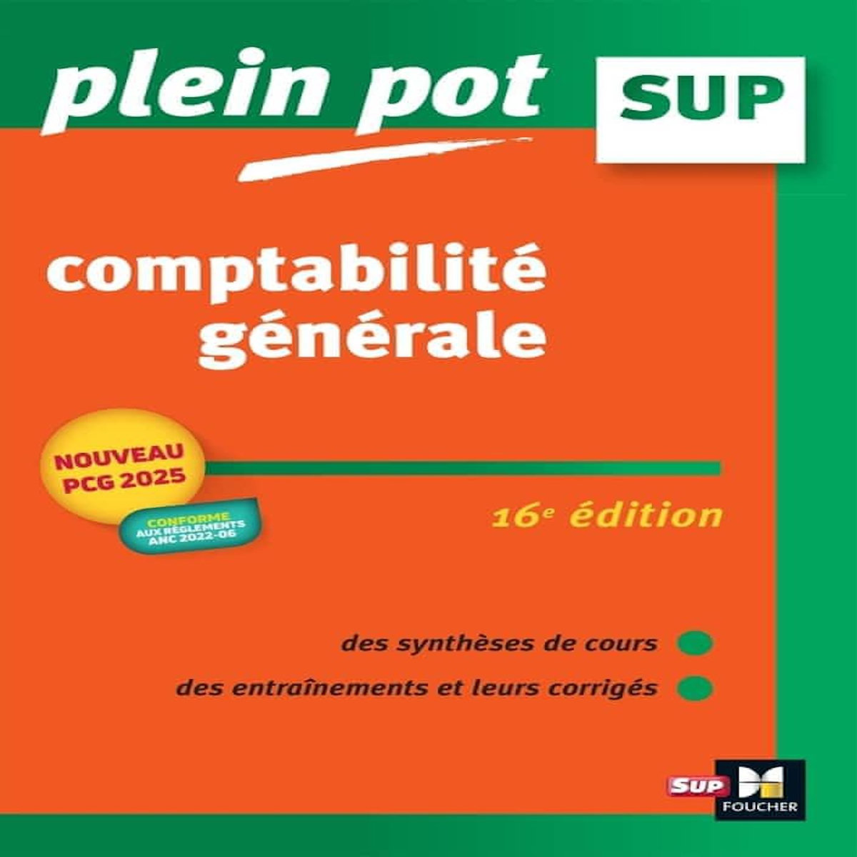 COMPTABILITE GENERALE. BTS, BUT TERTIAIRES, LICENCE DE GESTION ET ECOLES SUPERIEURES DE COMMERCE ET DE MANAGEMENT, 16E EDITION, Dumalanède Eric