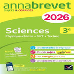 SCIENCES 3E. PHYSIQUE-CHIMIE, SVT, TECHNOLOGIE ; SUJETS ET CORRIGES, EDITION 2026, Jeannin Nadège