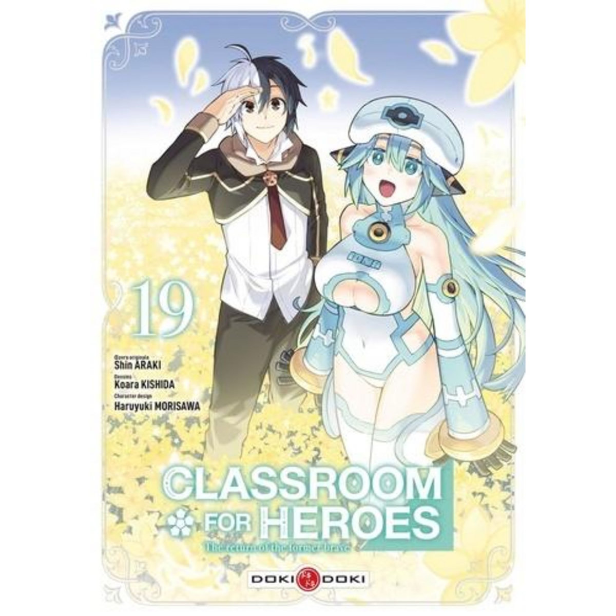 CLASSROOM FOR HEROES - THE RETURN OF THE FORMER BRAVE TOME 19 , Araki Shin