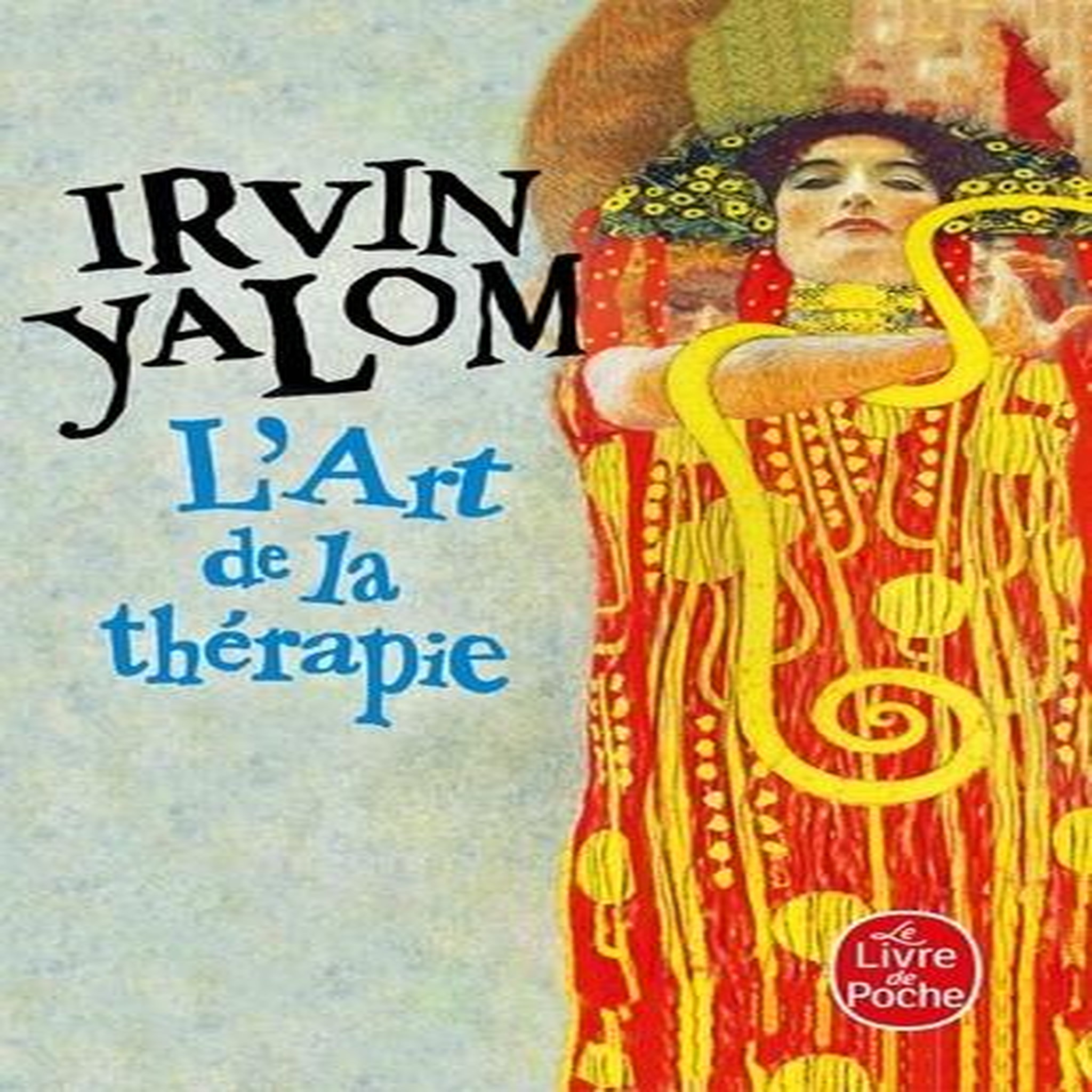 L'ART DE LA THERAPIE, Yalom Irvin D.