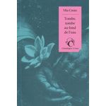 TOMBE TOMBE AU FOND DE L'EAU, Couto Mia