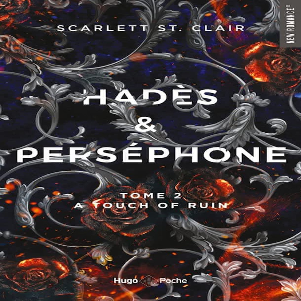HADES & PERSEPHONE TOME 2 : A TOUCH OF RUIN, St. Clair Scarlett