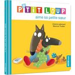 P'TIT LOUP AIME SA PETITE SOEUR, Lallemand Orianne