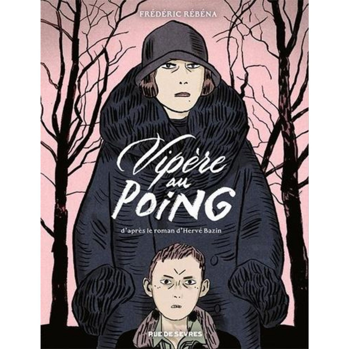 VIPERE AU POING, Rébéna Frédéric