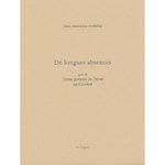 DE LONGUES ABSENCES SUIVI DE TREIZE POEMES D'HIVER EN CORREZE, Madeleine-Perdrillat Alain