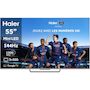 Voir la diapositive 1 : HAIER TV Mini Led H55M90EUX
