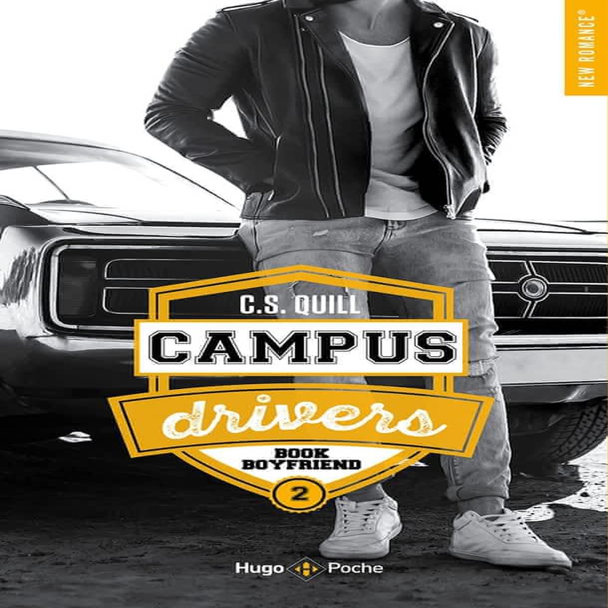 CAMPUS DRIVERS TOME 2 : BOOK BOYFRIEND, Quill C.S.