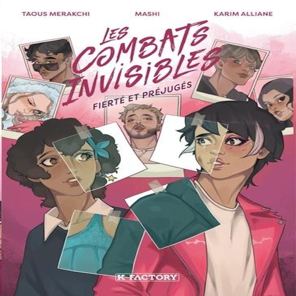 LES COMBATS INVISIBLES TOME 3 : FIERTE ET PREJUGES, Alliane Karim