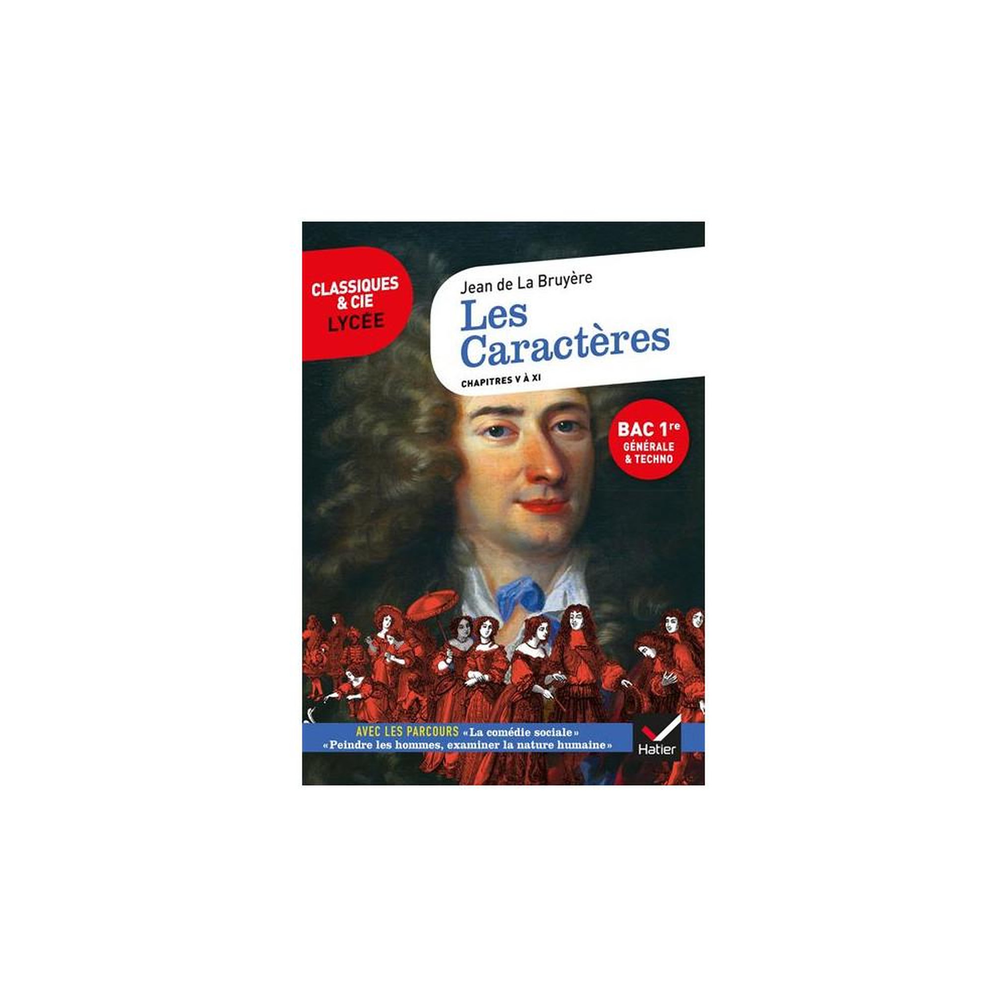 Editions Hatier Livre parascolaire les caractères, livres 5 à 11 (1688-1696) - parcours bac français 1re générale & techno