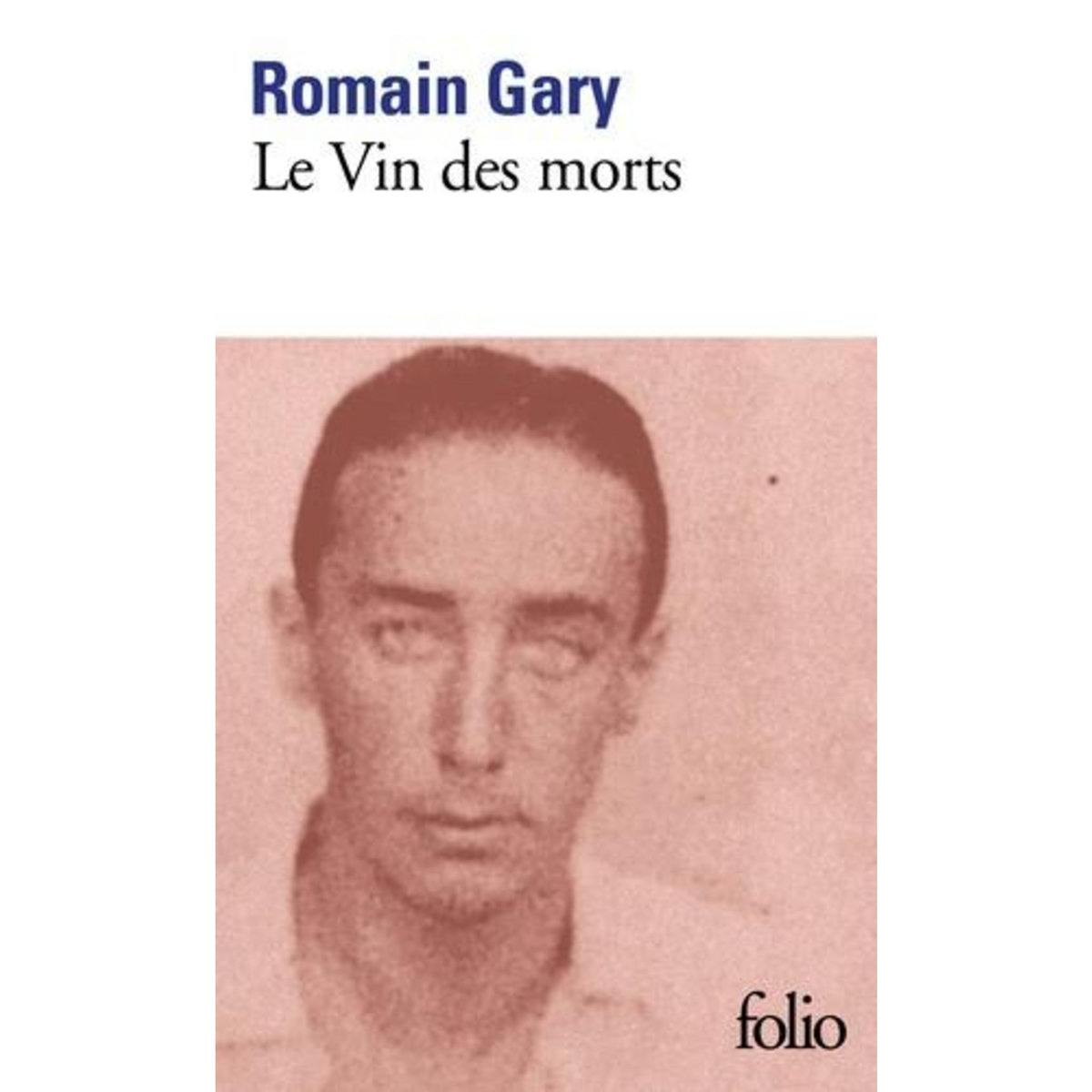 LE VIN DES MORTS, Gary Romain