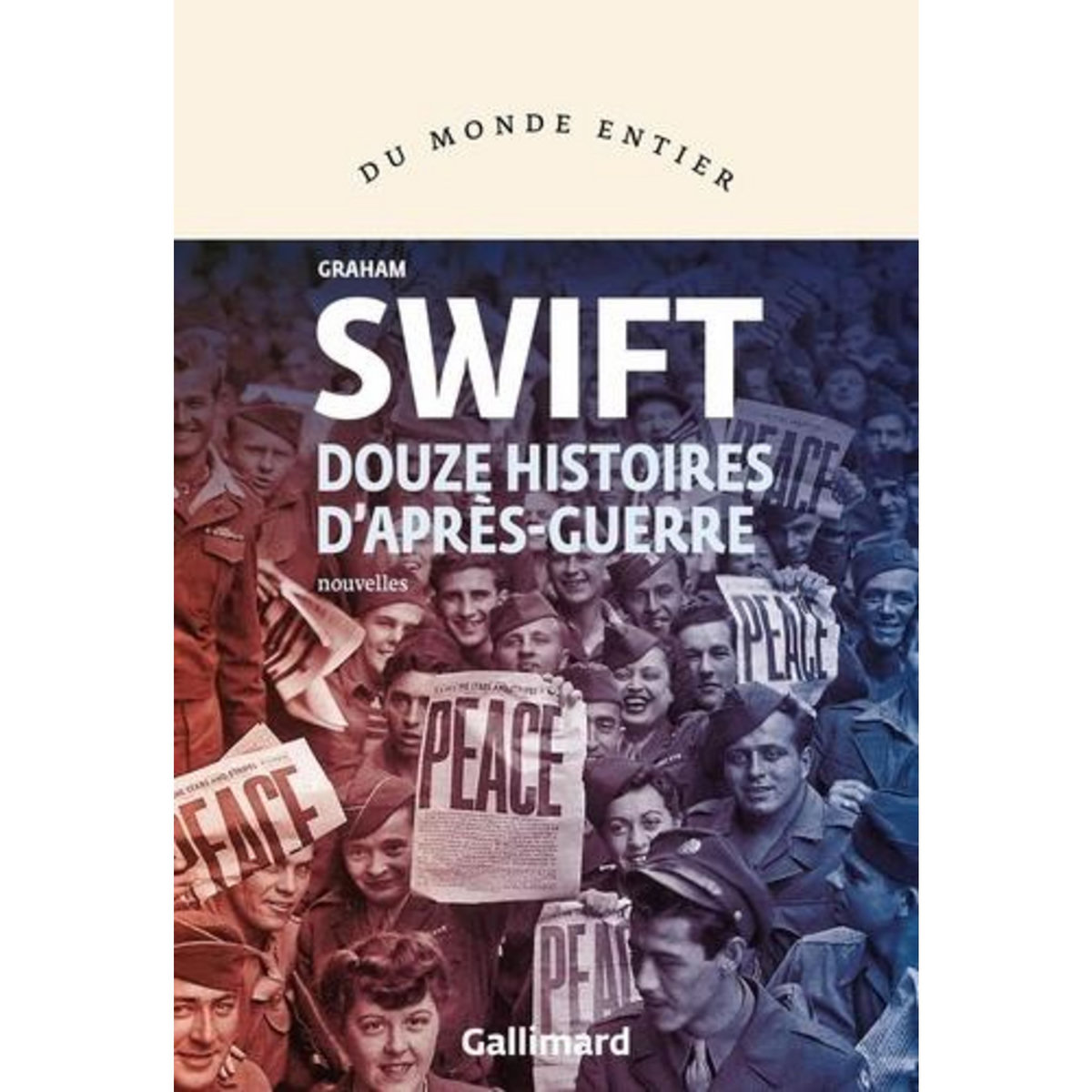 DOUZE HISTOIRES D'APRES-GUERRE, Swift Graham