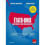 ETATS-UNIS. ANATOMIE D'UNE DEMOCRATIE, Snégaroff Thomas