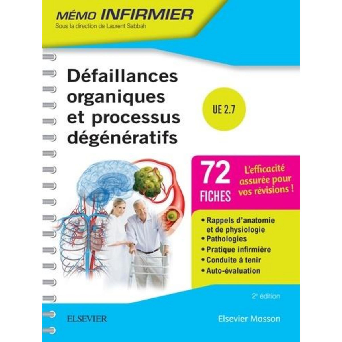 DEFAILLANCES ORGANIQUES ET PROCESSUS DEGENERATIFS. 2E EDITION, Bouheraoua Nacim