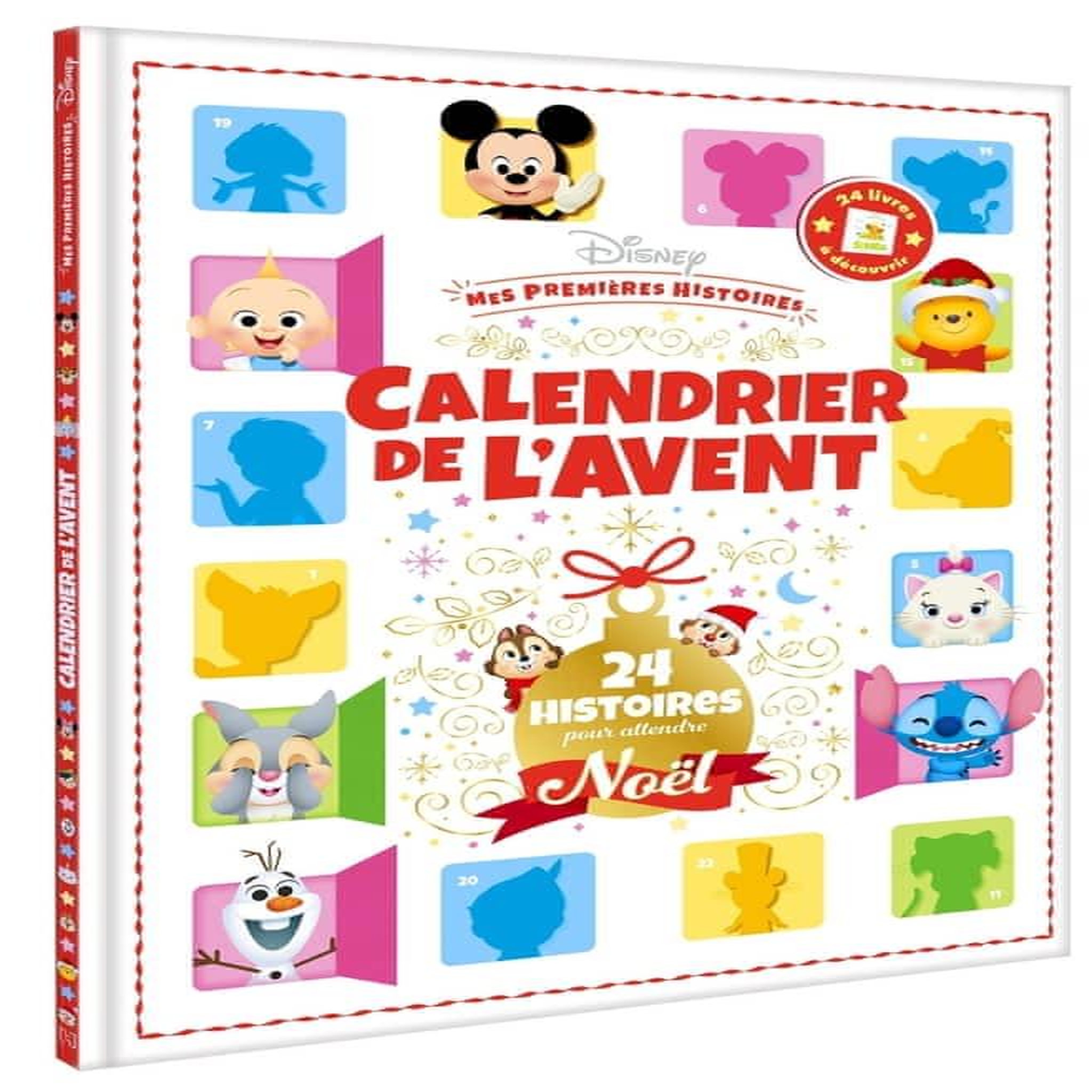 LE CALENDRIER DE L'AVENT DISNEY. 24 HISTOIRES POUR ATTENDRE NOEL, Disney