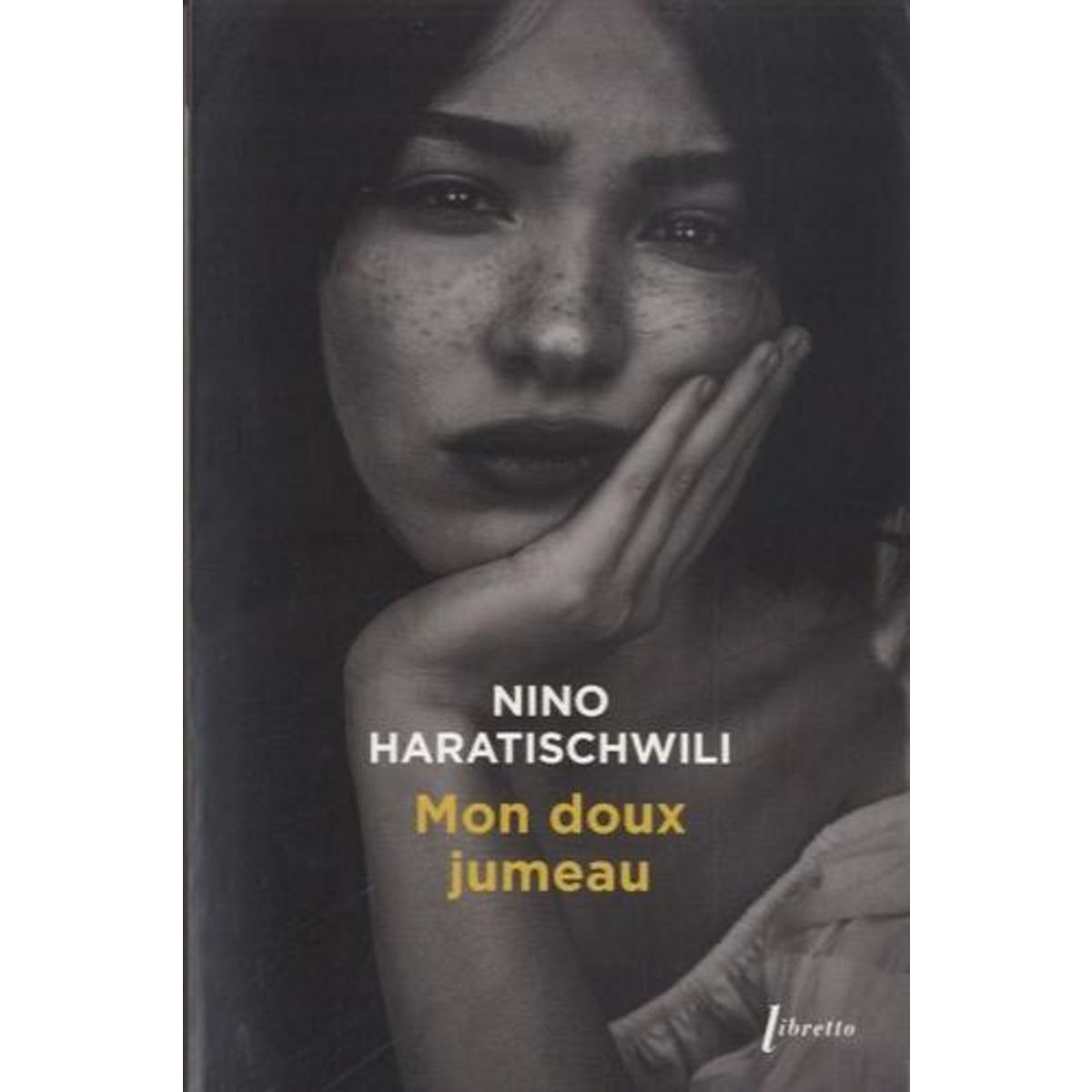 MON DOUX JUMEAU, Haratischwili Nino