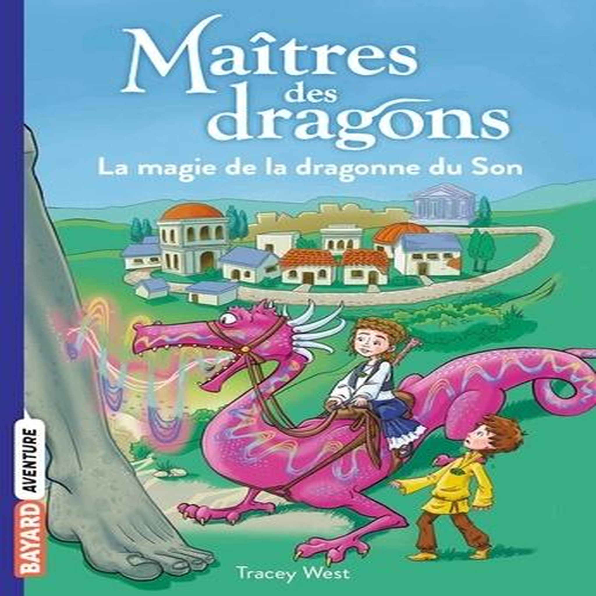 MAITRES DES DRAGONS TOME 16 : LA MAGIE DE LA DRAGONNE DU SON, West Tracey