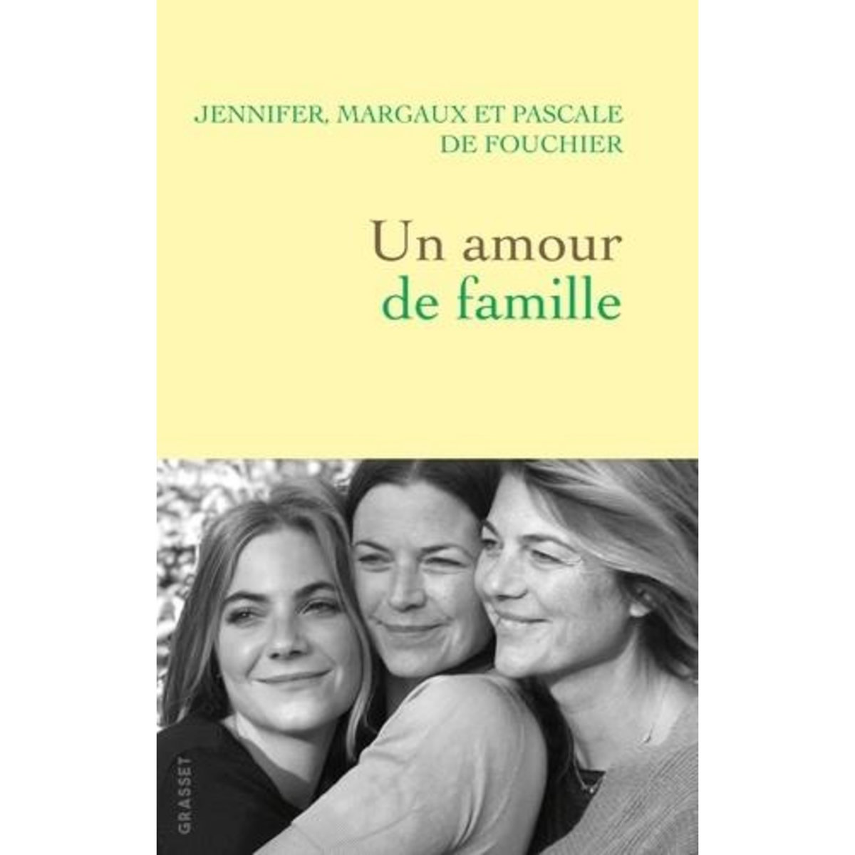 UN AMOUR DE FAMILLE, Fouchier Jennifer de
