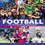 FOOTBALL 130 MOMENTS MAGIQUES, Tacchini Alex