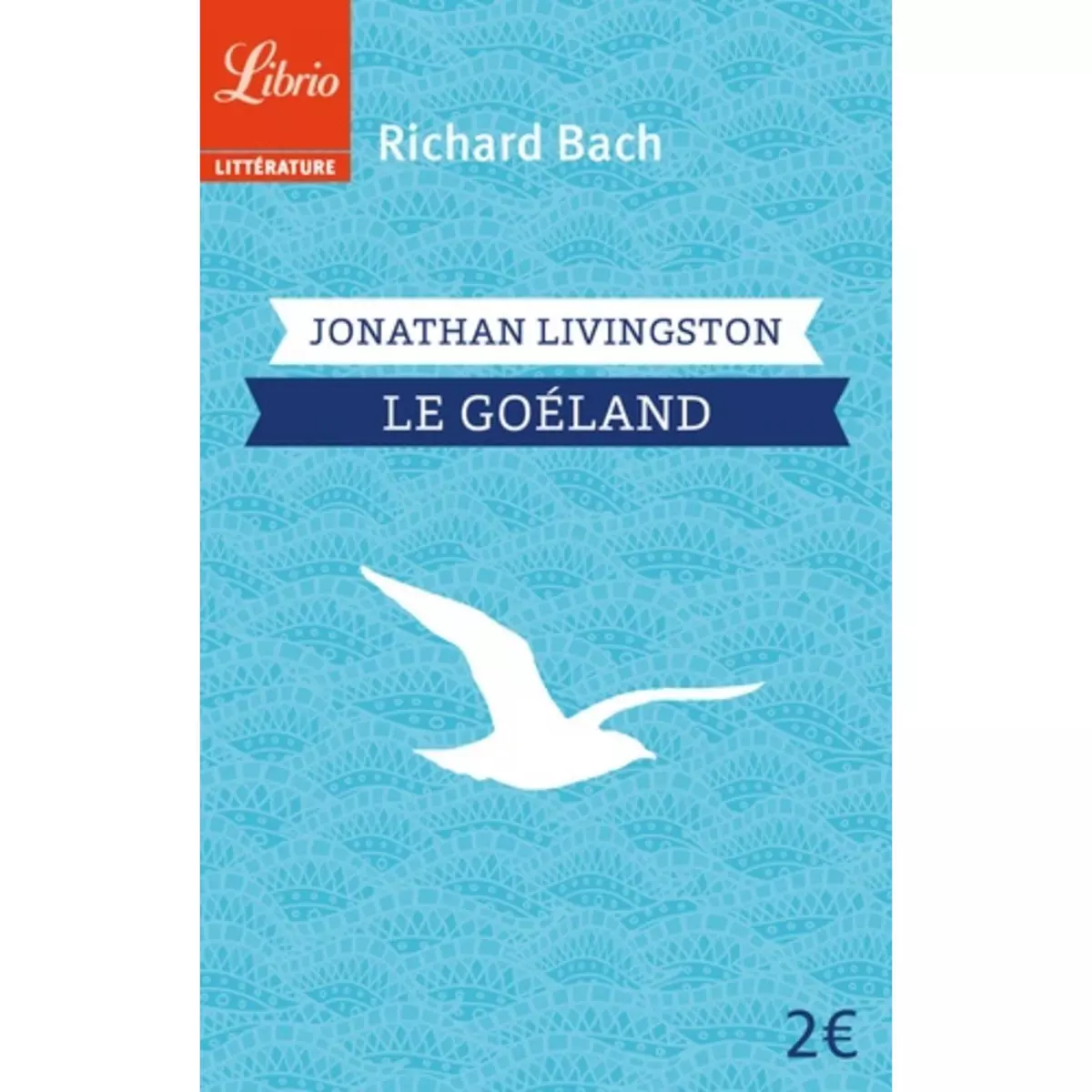  JONATHAN LIVINGSTON LE GOELAND, Bach Richard