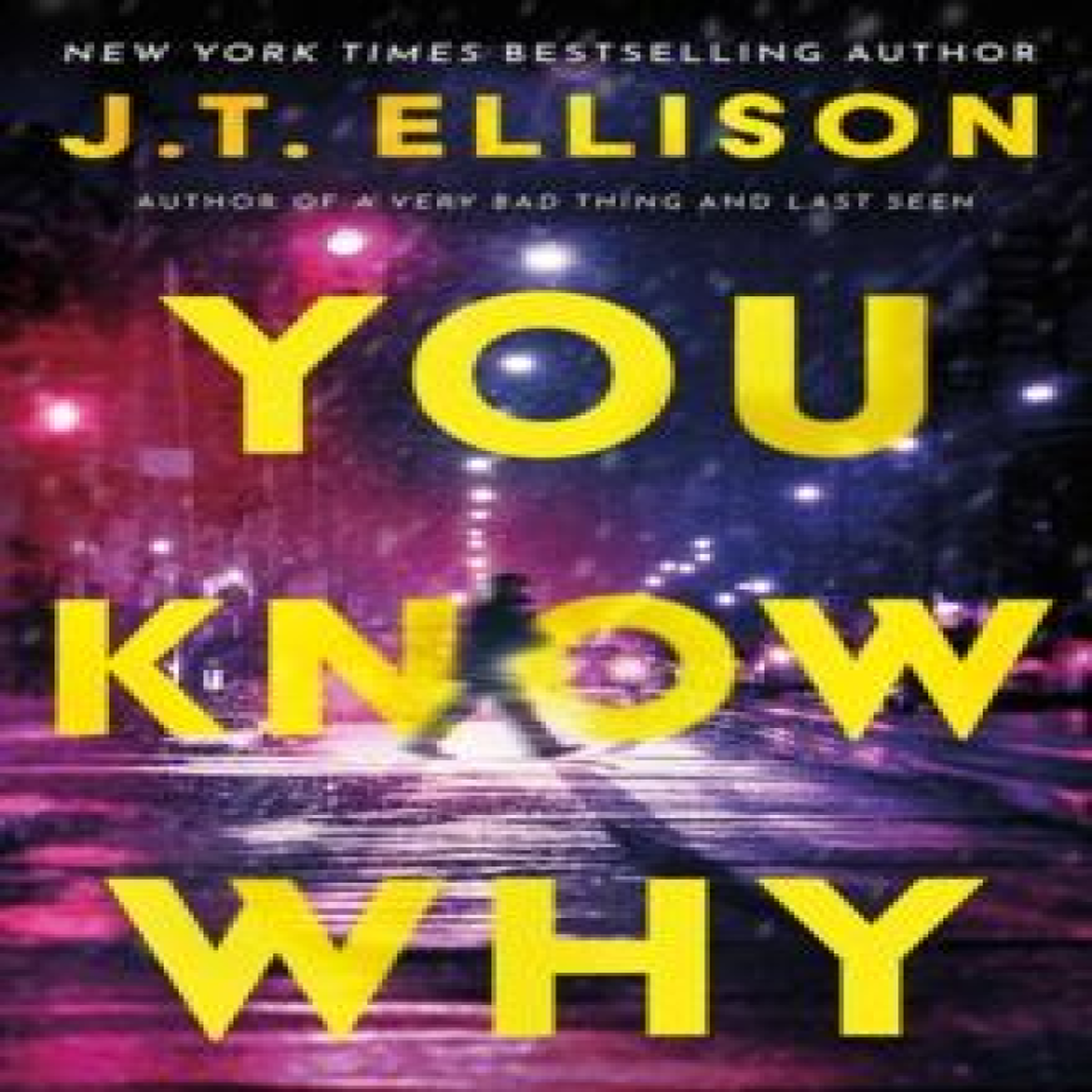 LIVRES You Know Why - J.T. Ellison