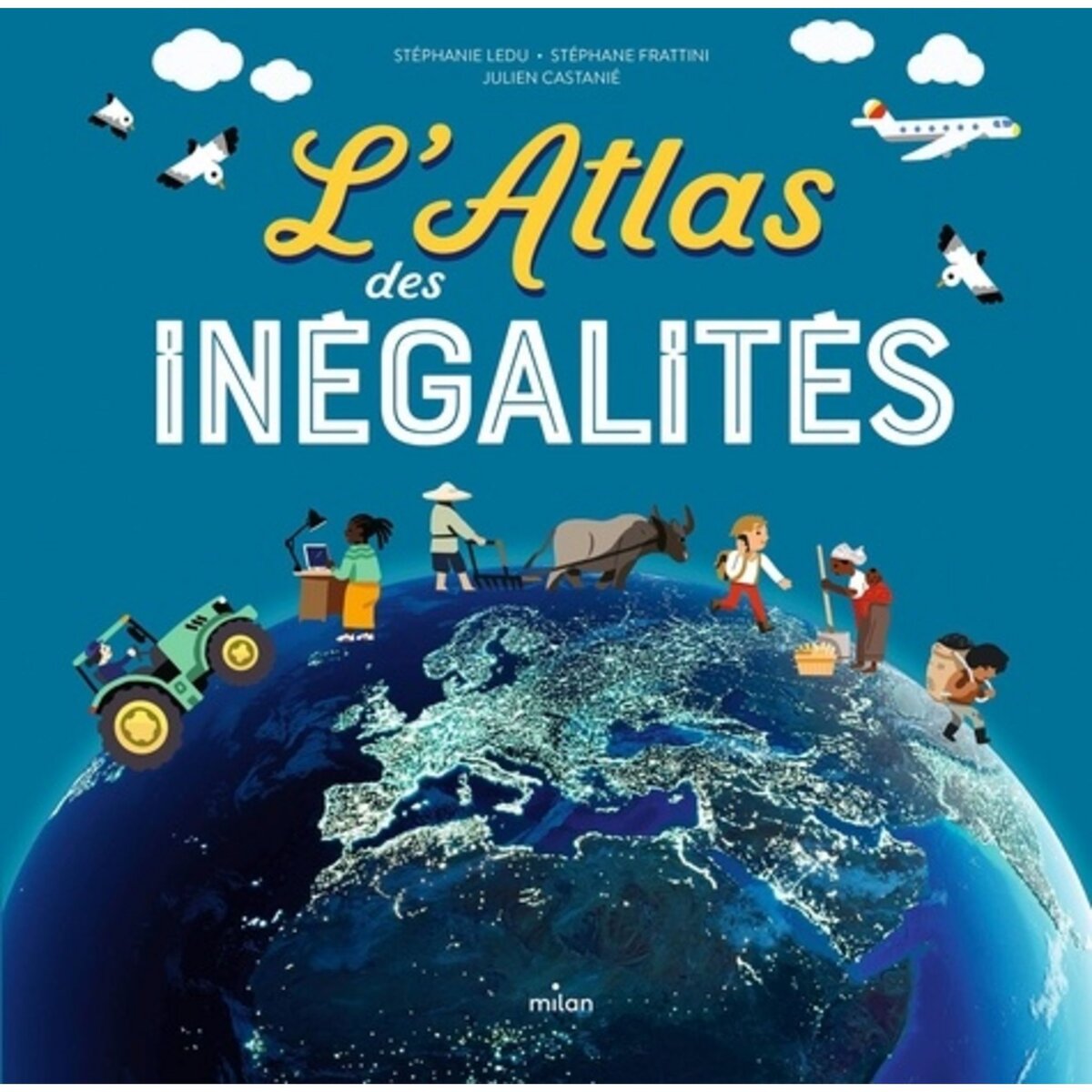  L'ATLAS DES INEGALITES, Frattini Stéphane