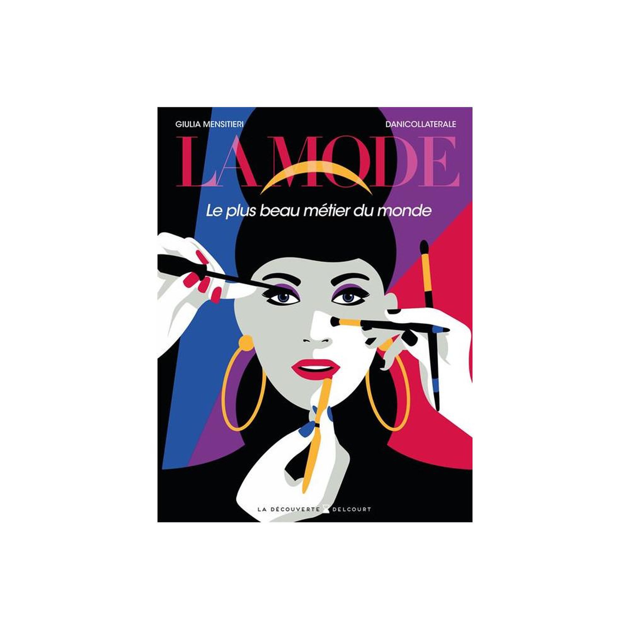 BD Roman graphique Tome 0/1 La Mode, le plus beau métier du monde