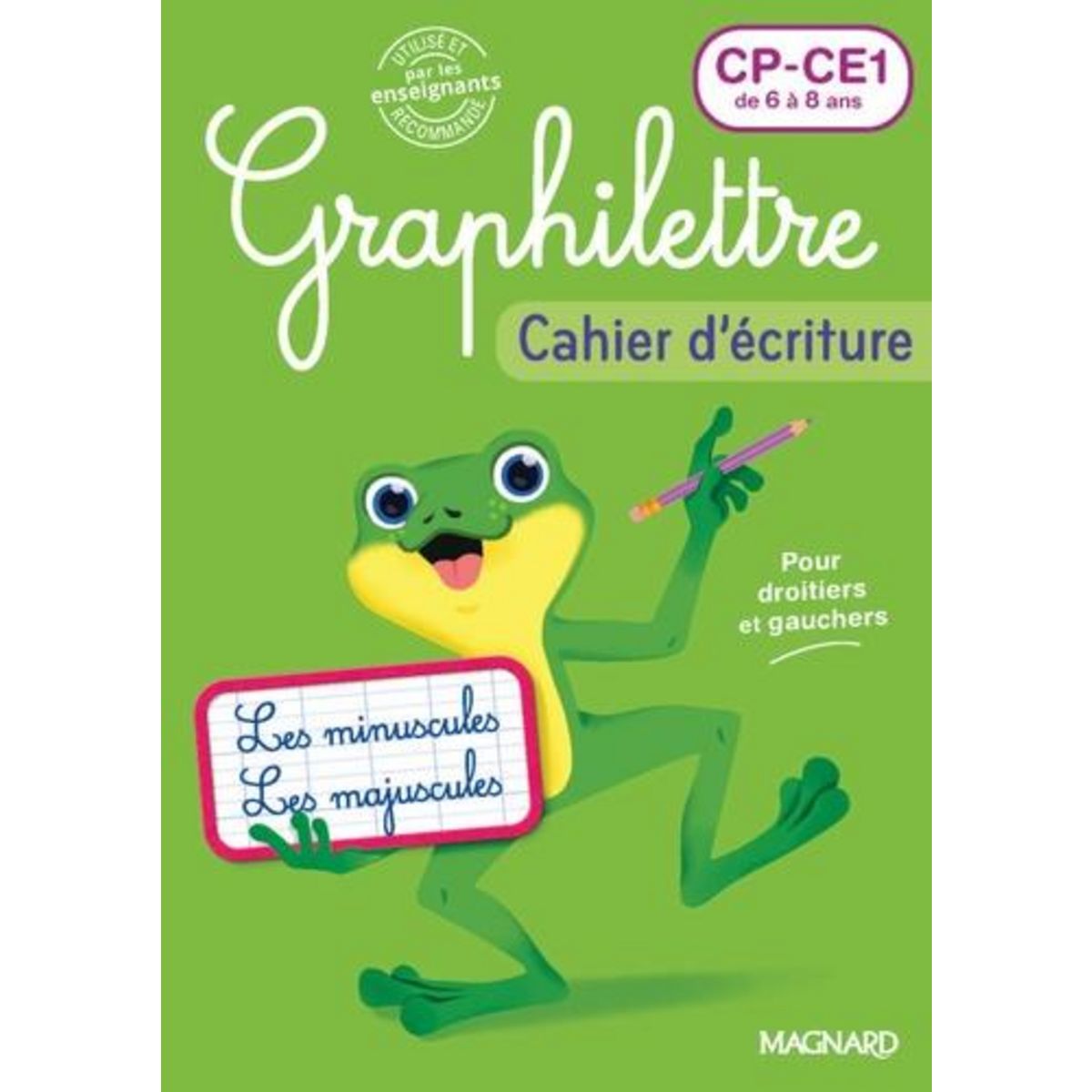 FRANCAIS CP-CE1 GRAPHILETTRE. CAHIER D'ECRITURE, Hebting Claude